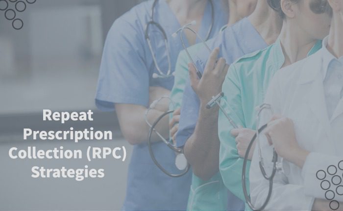 Repeat Prescription Collection (RPC) Strategies